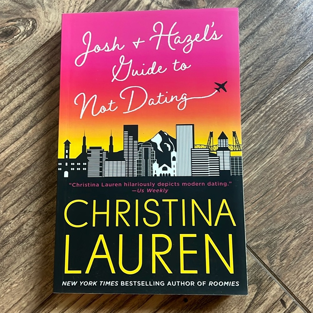 Christina Lauren Book | Josh & Hazel’s guide to not dating